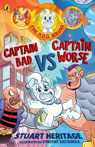 Бумажная книга «The O.D.D. Squad: Captain Bad Vs Captain Worse», автор Стюарт Херитидж - фото №1