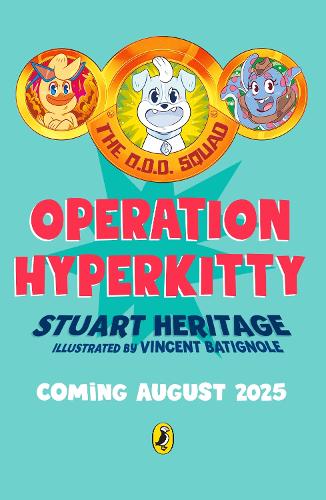 Бумажная книга «The O.D.D. Squad: Operation Hyperkitty», автор Стюарт Херитидж - фото №1
