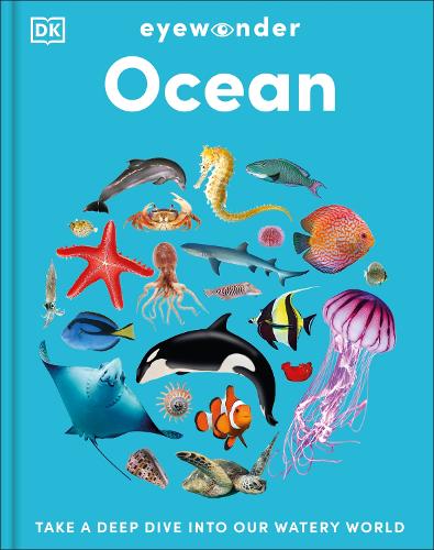 Бумажная книга «Eyewonder Oceans: Open Your Eyes to a World of Discovery», автор DK (Dorling Kindersley) - фото №1