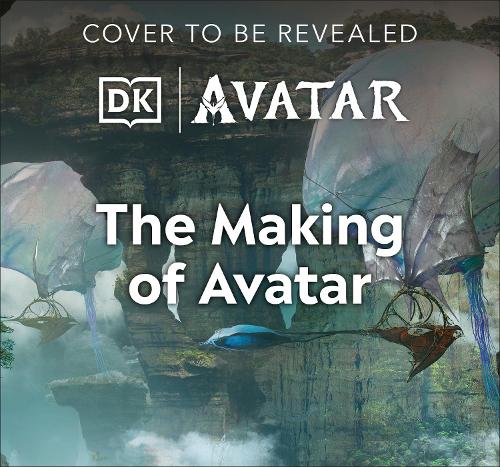 Бумажная книга «The Making of Avatar: Avatar | Avatar: The Way of Water | Avatar: Fire and Ash», автор Джо Фордхэм - фото №1