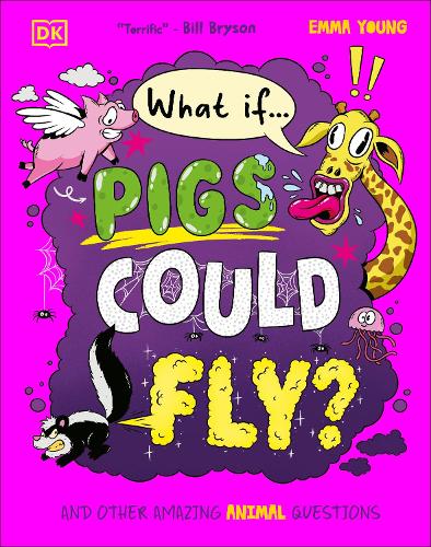 Паперова книга «What If... Pigs Could Fly?: And Other Amazing Animal Questions», автор Емма Янґ - фото №1