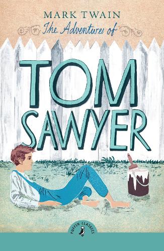 Бумажная книга «The Adventures of Tom Sawyer», автор Марк Твен - фото №1