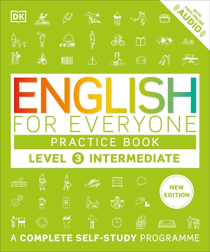Паперова книга «English for Everyone Practice Book Level 3 Intermediate: A Complete Self-Study Programme», автор DK (Dorling Kindersley) - фото №1