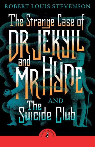 Бумажная книга «The Strange Case of Dr Jekyll And Mr Hyde & the Suicide Club», автор Роберт Льюис Стивенсон - фото №1