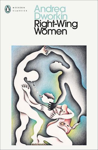 Паперова книга «Right-Wing Women», автор Андреа Дворкін - фото №1