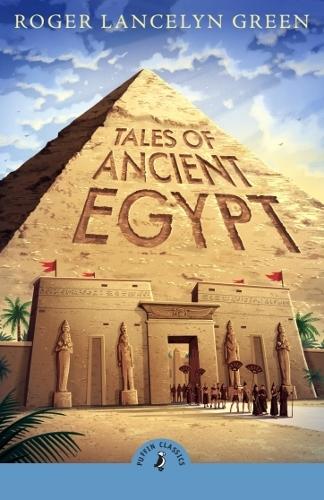 Паперова книга «Tales of Ancient Egypt», автор Роджер Ланселін Грін - фото №1