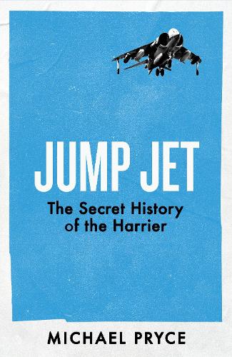 Паперова книга «Jump Jet: The Secret History of the Harrier», автор Майкл Прайс - фото №1