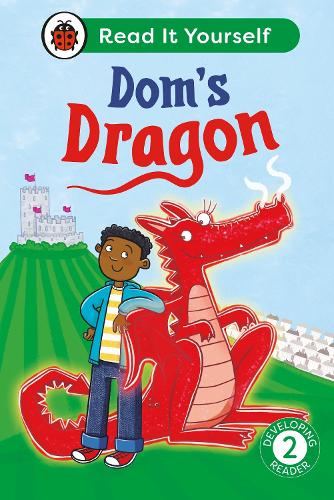 Паперова книга «Dom's Dragon: Read It Yourself - Level 2 Developing Reader», автор Менді Росс - фото №1