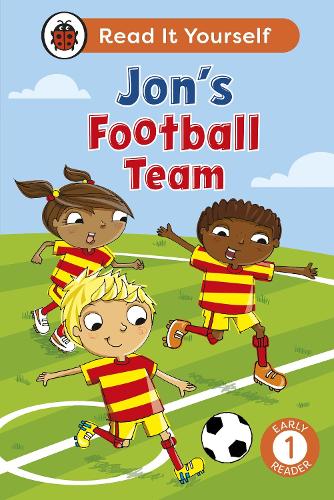 Бумажная книга «Jon's Football Team:  Read It Yourself - Level 1 Early Reader», автор Ladybird - фото №1