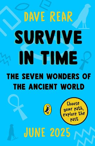 Паперова книга «The Seven Wonders of the Ancient World: Choose your path, explore the past!», автор Дейв Реар - фото №1
