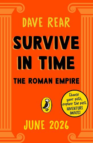 Паперова книга «Survive in Time: The Roman Empire», автор Дейв Реар - фото №1
