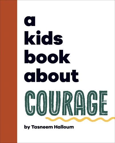 [object Object] «A Kids Book About Courage», автор Таснім Халум - фото №1