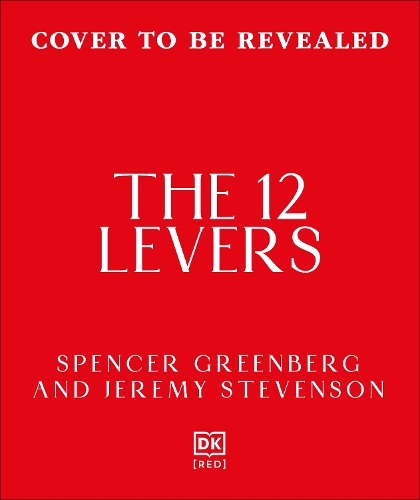 Бумажная книга «The 12 Levers: The Complete Psychological Toolkit for Improving Your Life», авторов Джереми Стивенсон, Спенсер Гринберг - фото №1