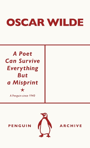 Паперова книга «A Poet Can Survive Everything But a Misprint», автор Оскар Вайлд - фото №1
