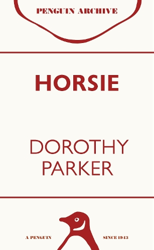 Бумажная книга «Horsie», автор Дороти Паркер - фото №1