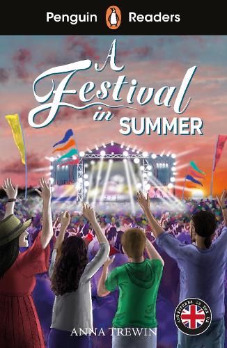 Бумажная книга «Penguin Readers Level 1: A Festival in Summer (ELT Graded Reader): Abridged Edition», автор Анна Тревин - фото №1
