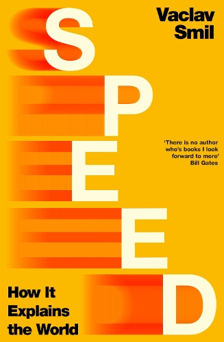 Паперова книга «Speed: How it Explains the World», автор Вацлав Смил - фото №1