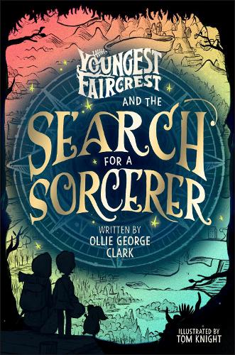 Бумажная книга «Youngest Faircrest and the Search for a Sorcerer», автор Олли Джордж Кларк - фото №1