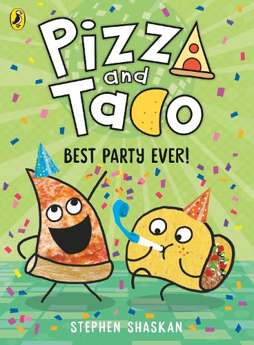 Паперова книга «Pizza and Taco: Best Party Ever!», автор Стівен Шаскан - фото №1