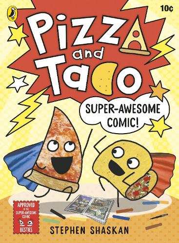 Бумажная книга «Pizza and Taco: Super-Awesome Comic!», автор Стивен Шаскан - фото №1