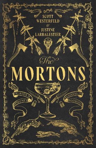 Паперова книга «The Mortons», авторів Жюстін Ларбалестьє, Скотт Вестерфельд - фото №1