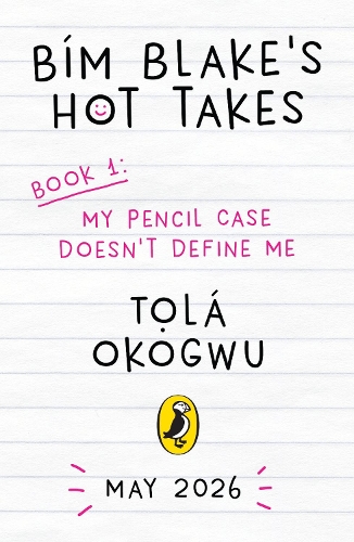 Бумажная книга «Bim Blake’s Hot Takes: My Pencil Case Doesn’t Define Me», автор Тола Окогву - фото №1
