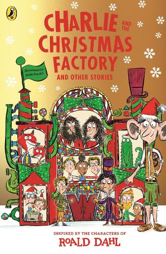 Бумажная книга «Charlie and the Christmas Factory», автор Роальд Даль - фото №1