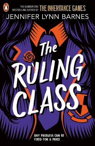 Паперова книга «The Ruling Class», автор Дженніфер Лінн Барнс - фото №1