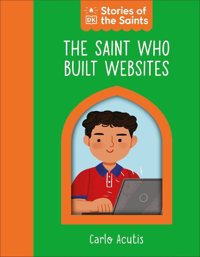 Бумажная книга «The Saint who Built Websites - St. Carlo Acutis», автор DK (Dorling Kindersley) - фото №1