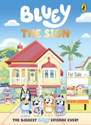 Бумажная книга «Bluey: The Sign», автор Блюи - фото №1