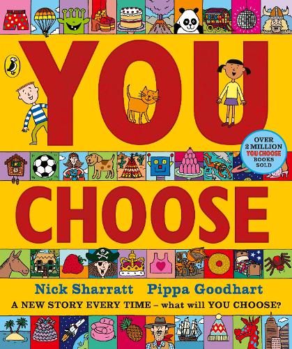 Паперова книга «You Choose: A new story every time – what will YOU choose?», автор Піппа Гудхарт - фото №1