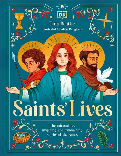 Бумажная книга «Saints' Lives: The Miraculous, Inspiring, and Astonishing Stories of the Saints», автор Тина Битти - фото №1