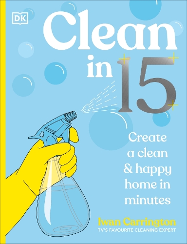 Паперова книга «Clean in 15: Create a Clean & Happy Home in Minutes», автор Іван Каррінгтон - фото №1