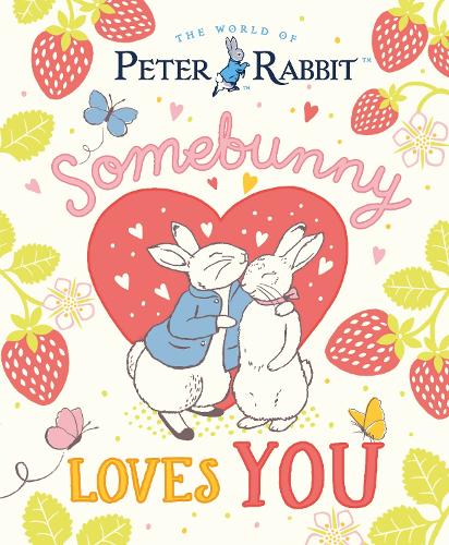 Бумажная книга «The World of Peter Rabbit: Somebunny Loves You», автор Беатрикс Поттер - фото №1