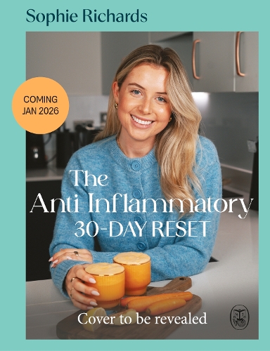 Паперова книга «The Anti-Inflammatory 30-day Reset: Simple Steps to Transform Your Health for Good», автор Софі Річардс - фото №1