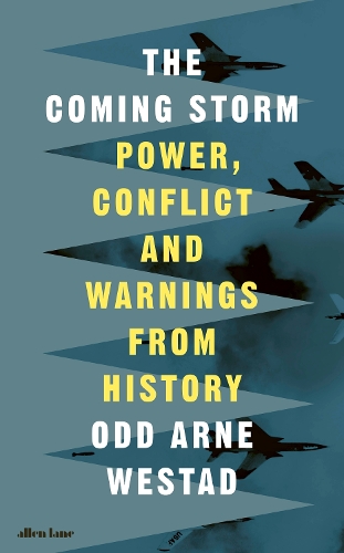 Паперова книга «The Coming Storm: Power, Conflict and Warnings from History», автор Одд Арне Вестад - фото №1