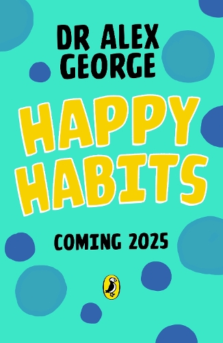 Паперова книга «Happy Habits: 7 Steps to Build a Happy Life», автор Алекс Джордж - фото №1