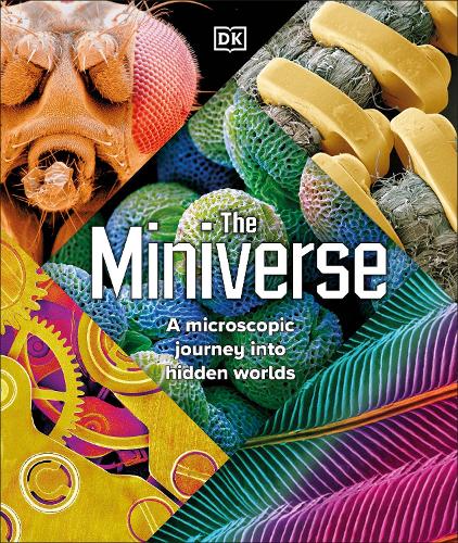 Бумажная книга «The Miniverse: A Microscopic Journey Into Hidden Worlds», автор DK (Dorling Kindersley) - фото №1