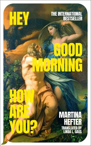 Паперова книга «Hey, Good Morning, How Are You?», автор Мартіна Хефтер - фото №1