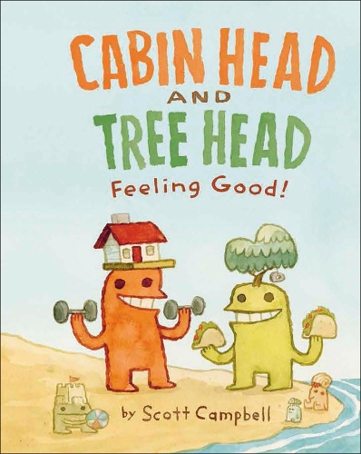 Бумажная книга «Cabin Head and Tree Head Feeling Good!», автор Скотт Кэмпбелл - фото №1