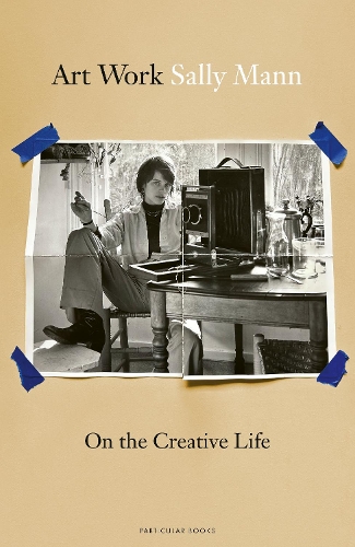 Бумажная книга «Art Work: On the Creative Life», автор Салли Манн - фото №1