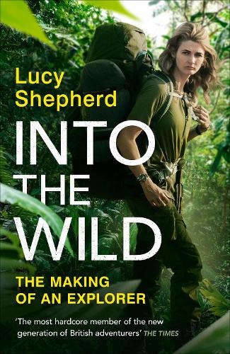 Бумажная книга «Into the Wild», автор Люси Шеперд - фото №1