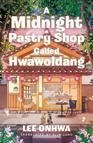 Паперова книга «A Midnight Pastry Shop Called Hwawoldang», автор Лі Онхва - фото №1