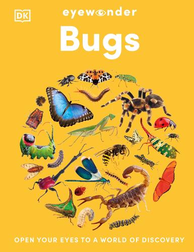 Бумажная книга «Eyewonder Bugs: Open Your Eyes to a World of Discovery», автор DK (Dorling Kindersley) - фото №1