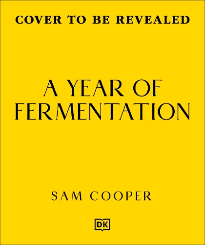 Бумажная книга «A Year of Fermentation: A Seasonal Guide to the Art & Science of Fermentation», автор Сэм Купер - фото №1