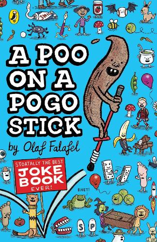 Бумажная книга «A Poo on a Pogo Stick: The Funniest Joke Book Ever», автор Олаф Фалафель - фото №1