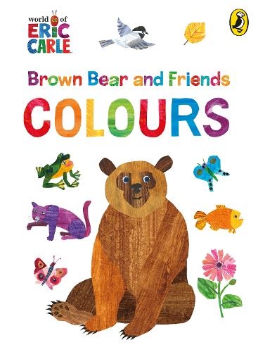 Бумажная книга «Brown Bear and Friends: Colours», автор Эрик Карл - фото №1