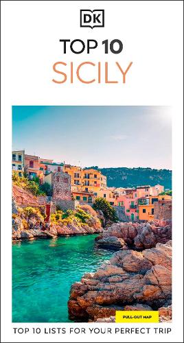 Бумажная книга «DK Top 10 Sicily: Top 10 lists for your perfect trip, plus an all-weather folded map», автор DK Travel - фото №1