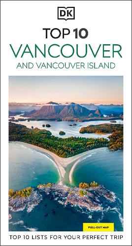 Бумажная книга «DK Top 10 Vancouver and Vancouver Island», автор DK Travel - фото №1