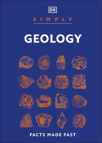 Бумажная книга «Simply Geology: Facts Made Fast», автор DK (Dorling Kindersley) - фото №1